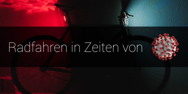 Radlabor_Radfahren-in-Zeiten-von-Corona